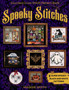 Spooky Stitches Black and White Counted Cross Stitch Patterns : 8 Creepy Needlepoint Charts to Haunt your Halloween by Maggie Smith - Paperback