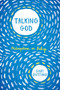 Talking God : Philosophers on Belief