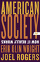 American Society : How It Really Works