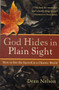 God Hides In Plain Sight
