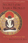 Secret of the Vajra World : The Tantric Buddhism of Tibet