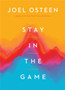 Stay in the Game : No Adversity Is Too Great for You
