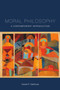 Moral Philosophy : A Contemporary Introduction