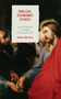 Biblical Economic Ethics : Sacred Scripture's Teachings on Economic Life