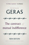The Contract of Mutual Indifference : Political Philosophy After the Holocaust