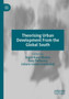 Theorising Urban Development From the Global South
