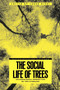 The Social Life of Trees : Anthropological Perspectives on Tree Symbolism