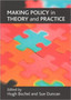 Making policy in theory and practice