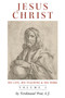 Jesus Christ (His Life, His Teaching, and His Work) : Vol. 1