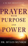 Prayer with Purpose and Power : A 90-Day Devotional