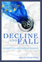 Decline & Fall : Europe?s Slow Motion Suicide