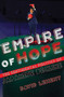 Empire of Hope : The Sentimental Politics of Japanese Decline