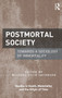 Postmortal Society : Towards a Sociology of Immortality