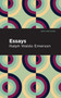 Essays: Ralph Waldo Emerson Essays: Ralph Waldo Emerson