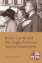 Jimmy Carter and the Anglo-American 'Special Relationship'