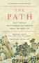 The Path : What Chinese Philosophers Can Teach Us About the Good Life