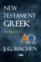 New Testament Greek : For Beginners