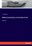 Biblical Commentary on the Book of Job : Volume I