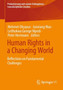 Human Rights in a Changing World : Reflections on Fundamental Challenges