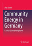 Community Energy in Germany : A Social Science Perspective