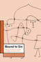 Bound to Sin : Abuse, Holocaust and the Christian Doctrine of Sin