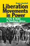 Liberation Movements in Power : Party and State in Southern Africa