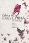 Ethics in Early China ??? An Anthology