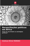 Reconciliacoes politicas em Africa