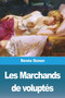Les Marchands de voluptes