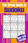 The Great Book of Sudoku : Over 250 puzzles by Arcturus Publishing - Paperback