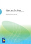 Adam and Eve Story, Vol. 2 : In Jewish, Christian, and Islamic Perspectives