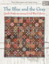 The Blue and the Gray : Quilt Patterns Using Civil War Fabrics by Mary Etherington - Paperback