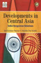 Developments in Central Asia : India-Kyrgyzstan Relations