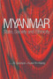 Myanmar: State, Society And Ethnicity