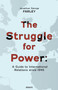 The Struggle for Power: A Guide to International Relations since 1945