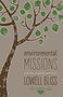 Environmental Missions : Planting Churches and Trees