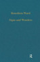 Signs and Wonders : Saints, Miracles and Prayer from the 4th Century to the 14th
