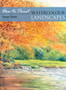How to Paint: Watercolour Landscapes by Gwen Scott - Paperback