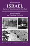 Israel : Land Of Tradition And Conflict, Second Edition