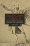 Tom Paine's America : The Rise and Fall of Transatlantic Radicalism in the Early Republic