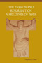 Passion and Resurrection Narratives of Jesus