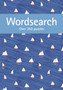 Wordsearch: Over 250 Puzzles by Arcturus Publishing - Paperback