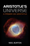 Aristotle's Universe : A Primer on Aristotle