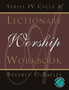 Lectionary Worship Workbook, Series IV, Cycle a