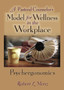 A Pastoral Counselor's Model for Wellness in the Workplace : Psychergonomics