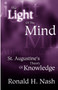 The Light of the Mind : St. Augustine's Theory of Knowledge
