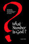 What Number Is God? : Metaphors, Metaphysics, Metamathematics, and the Nature of Things
