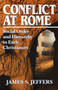 Conflict at Rome : Social Order and Hierarchy in Early Christianity