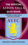 The Official Aston Villa Quiz Book : 1,000 Question on Aston Villa Football Club by Chris Cowlin - Hardback
