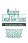 Managing Local Government : Public Administration in Practice